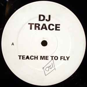 Trace teach to fly - dj,